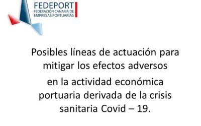 Propuesta de Fedeport con posibles líneas de actuación para mitigar los efectos adversos en la actividad económica portuaria derivada de la crisis sanitaria Covid – 19.
