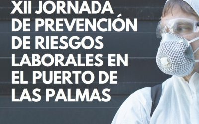 Fedeport organiza las ‘XII Jornada de Prevención de Riesgos Laborales en el Puerto de Las Palmas’